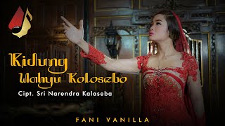 Fani Vanilla - Kidung Wahyu Kolosebo 