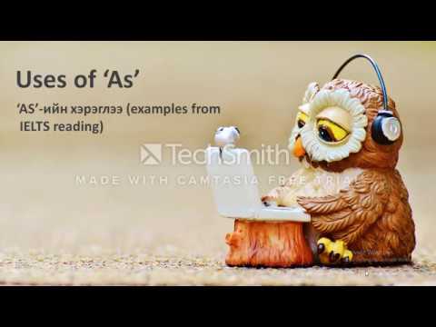 &rsquo;AS&rsquo;-ийн хэрэглээ (examples from IELTS reading)