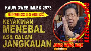 KHK KANG HONG KIAN - RAMALAN 12 SHIO DI BULAN KESEMBILAN IMLEK KAUW GWEE 2022/2573