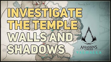 Investigate The Temple Walls and Shadows Assassin