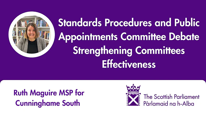 Standards Procedures and Public Appointments Committee Debate Strengthening Committees Effectiveness