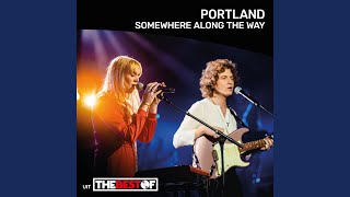 Video thumbnail of "Portland - Somewhere Along The Way (Live at 'The Best Of' recorded at AB)"