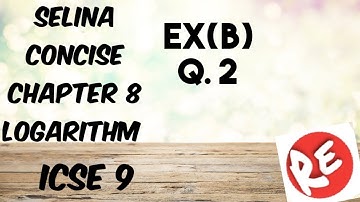 Selina solutions class 9 Icse maths chapter 8 logarithm Ex(B) Q 2