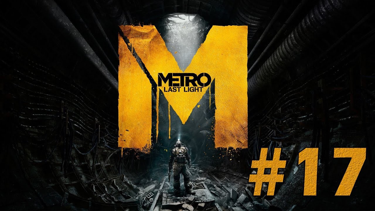 Metro: Last Light : Let's Play Gameplay : Episode 17 : D6 : Series Finale : GTX Titan
