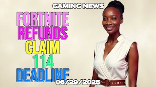 Fortnite Refunds: How to Claim Your $114 Deadline, Eligibility &amp; FTC Payment Info!