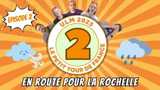 Ptdf 2025 Ep 02 En Route Pour La Rochelle