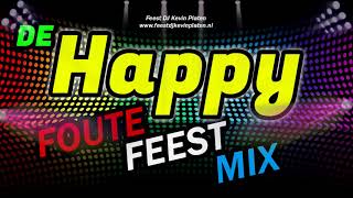 De Happy Foute Feest Mix / Happy Hardstyle / Hardcore (Feest DJ Kevin Platen)