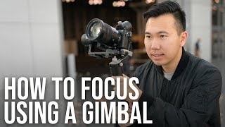 How to Focus When Using a Gimbal | Zhiyun Crane + Sony a7III a7RIII a7SII a6500