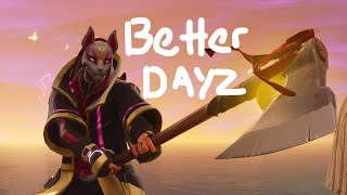 Avvees Represents Better Dayz