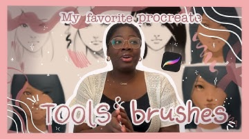 My Favorite Procreate Tools and Brushes + How I Use Them!