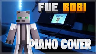 FUE BOBI | Piano cover