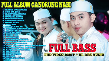 FULL ALBUM HADROH GANDRUNG NABI TERBARU 2024, SHOLAWAT MERDU PENYEJUK HATI GANDRUNG NABI TERBARU