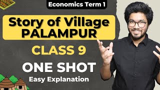 The Story of Village Palampur Class 9 One-Shot Easiest Lecture | Class 9 Social Science | 2021-22