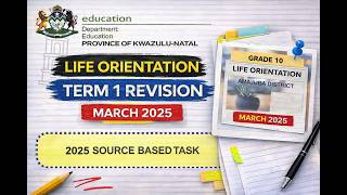 Life Orientation Grade 10 Term 1 Revision - March 2025 @mathszoneafricanmotives