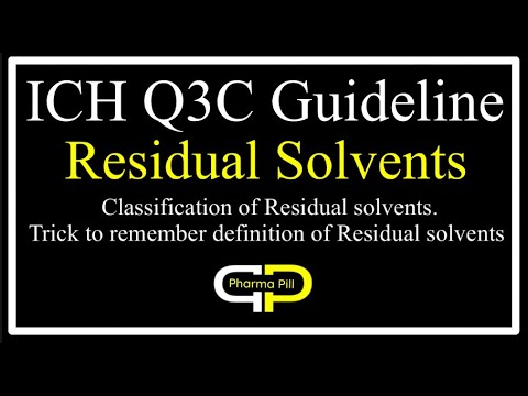 ICH Q3C Guideline: Residual Solvents #Part-1