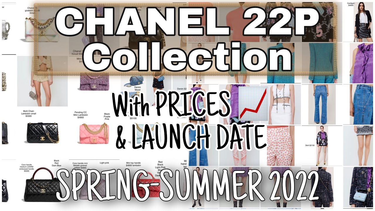 CHANEL 22P COLLECTION (Act 1)// SPRING-SUMMER 2022 with PRICES and