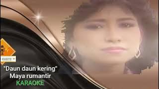 Daun daun kering-Maya romantir //karaoke
