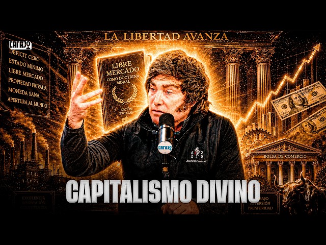 Video thumbnail CAPITALISMO DIVINO: Por qué para Milei el Libre Mercado es la única salida moral