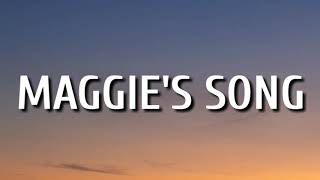 Chris Stapleton - Maggie's Song (Lyrics)