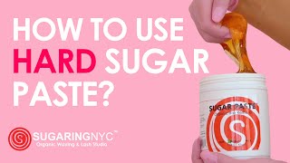 Hard Sugaring Paste. How to Use.