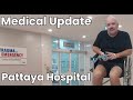 Follow-Up Visit at a Pattaya Hospital in Thailand: Costs and Experience