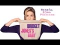 El bebé de Bridget Jones - Reseña  /  Zona Premiere