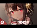 Nightcore - Two Sides - (Lyrics)