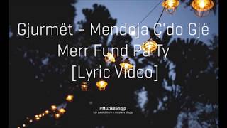 Video thumbnail of "Gjurmët - Mendoja Çdo Gjë Merr Fund Pa Ty"