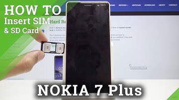 How to Insert Nano SIM Card to Nokia 7 Plus - Install Micro SD Card