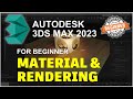 3Ds Max 2023 Basic Material And Rendering Tutorial For Beginner