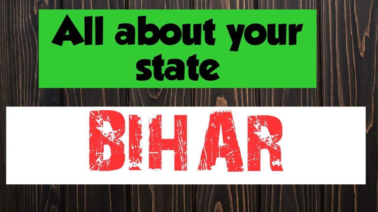 Know Your state || BIHAR || all About BIHAR in a single video