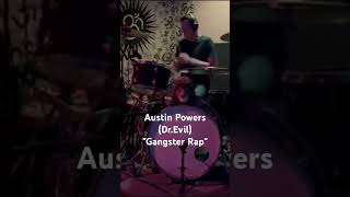 Austin Powers (Dr.Evil) "Gangster Rap" Drum Jam, improvised Cover