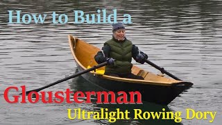 How to Build a Glousterman Ultralight Dory