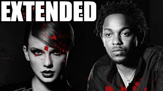 Taylor Swift - Bad Blood [EXTENDED] ft. Kendrick Lamar