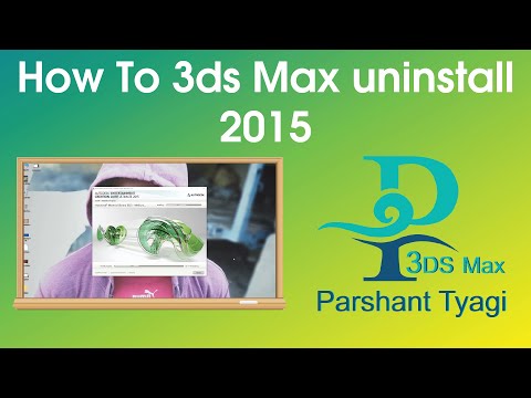 How To Uninstall 3ds Max 2015 ( DC Series )
