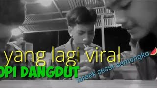 Story Wa' Viral Kopi Dangdut (Cover Gitar)Tarek sesst~Semongko!!