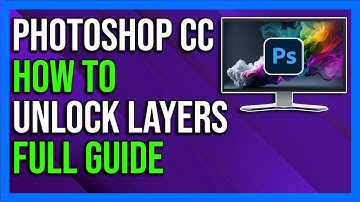 How to Unlock Layers in Photoshop CC - 2024 [Full Guide]