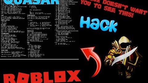 August 2017 - FREE ROBLOX HACK/EXPLOIT LEVEL 7: QUASAR [ WORKING ]