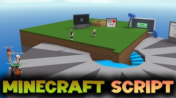 Minecraft in ROBLOX Script - ROBLOX EXPLOITING