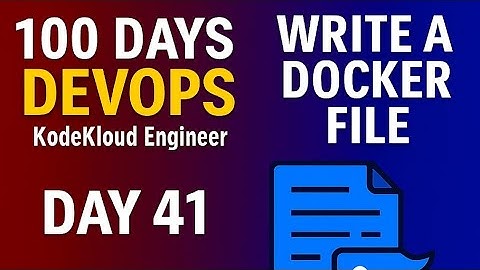 Day 41 dockerfile | Kodekloud Engineer