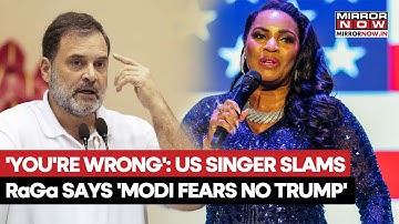 US Singer Slams Rahul Gandhi Over Modi-Trump Post, Calls PM 