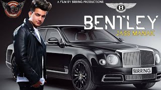 Bentley : jass manak ( official song ...