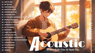 Best Acoustic Songs Collection - The Best Acoustic Cover Love Songs 2024 -Chill playlist 2024