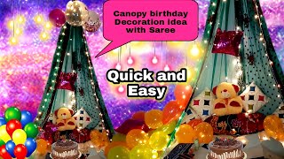 Easy Canopy Birthday Decoration Ideas At home With Saree |How to make floor Seating Canopy by Saree