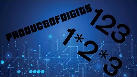 JAVA PROGRAM to find the PRODUCT of digits in a given NUMBER