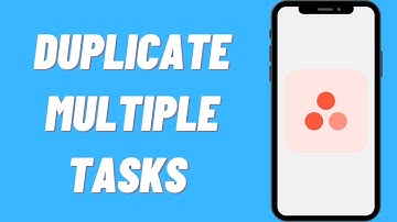 How To Duplicate Multiple Tasks On Asana (Easy)