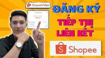 Hướng Dẫn Chi Tiết Cách Đăng Ký Làm Tiếp Thị Liên Kết Kiếm Tiền Trên Shopee 2025