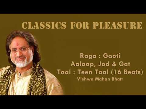 Raag -Gaoti | Pt. Vishwa Mohan Bhatt | Sagarika Classical