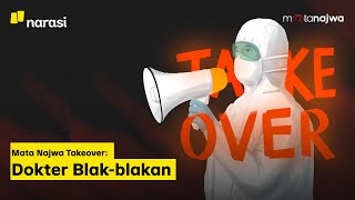 Mata Najwa Takeover: Dokter Blak-blakan (FULL VERSION) | Mata Najwa