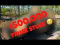 BURIED A $500,000 TRUCK